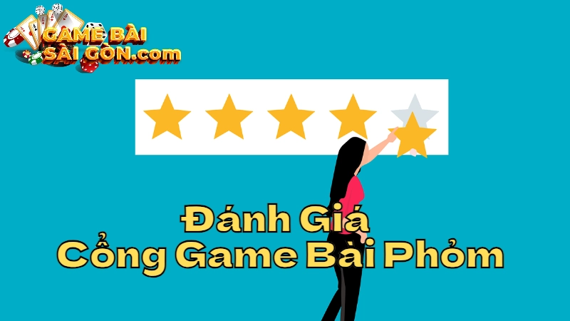 Đánh Giá Các Cổng Game Bài Phỏm Uy Tín