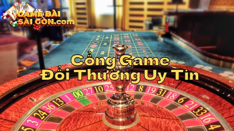 Đánh Giá Cổng Game Đổi Thưởng Uy Tín Nhất Hiện Nay