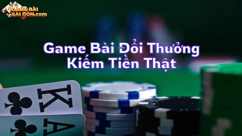 Hướng Dẫn Chơi Game Bài Đổi Thưởng Kiếm Tiền Thật