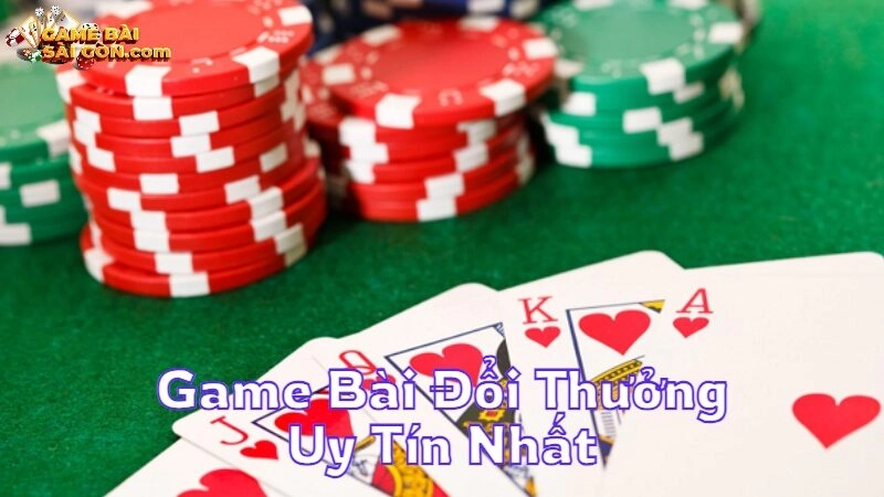 Lựa Chọn Game Bài Đổi Thưởng Uy Tín Nhất Hiện Nay